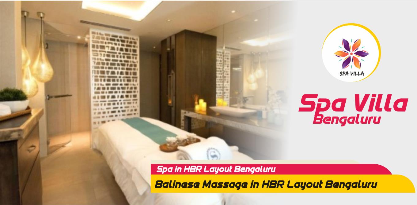 Balinese Massage in HBR Layout Bengaluru